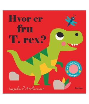 Børnebog: hvor  er fru T-rex? 