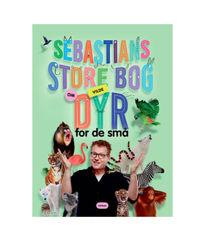 Børnebog - Sebastians store bog om vilde dyr for de små.